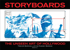 The Unseen Art of Hollywood Storyboards 1613452144 Book Cover