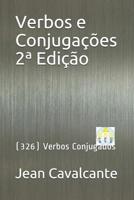 Verbos e Conjuga��es 2a Edi��o: (326) Verbos Conjugados 1097169871 Book Cover