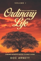 Reflections from an Ordinary Life-Volume I B0GQ3RV1PC Book Cover