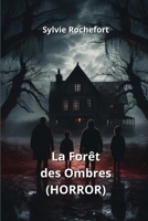 La Forêt des Ombres (HORROR) B0CQR5N2CD Book Cover