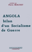 Angola, bilan d'un socialisme de guerre 2738412610 Book Cover