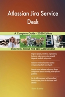 Atlassian Jira Service Desk A Complete Guide - 2020 Edition 0655931686 Book Cover