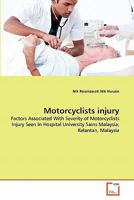 Motorcyclists injury 3639344669 Book Cover