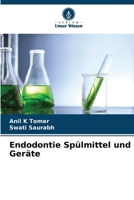 Endodontie Spülmittel und Geräte 6206036367 Book Cover