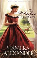 To Whisper Her Name 0310291062 Book Cover