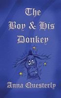 The Boy and His Donkey 1482070189 Book Cover