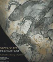 Dawn of Art: The Chauvet Cave 0810932326 Book Cover