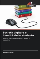 Società digitale e identità dello studente (Italian Edition) 6209013228 Book Cover