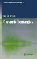 Dynamic Semantics 940074868X Book Cover