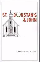 St. Dunstan's & John 1934666203 Book Cover