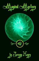 Magical Mystery (Stages of Magic Series # 2) 1492908290 Book Cover