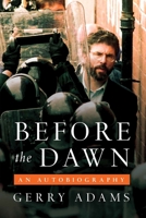 Before the Dawn: An Autobiography 0863222897 Book Cover