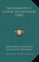 Monumentos E Lendas De Santarum... 1279269693 Book Cover