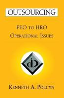 Outsourcing: Peo to Hro Operational Issues 1413401775 Book Cover