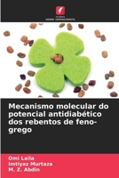 Mecanismo molecular do potencial antidiabético dos rebentos de feno-grego (Portuguese Edition) 6206182312 Book Cover