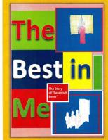 The Best In Me: The Story of "Savannah Evers" 1539983927 Book Cover