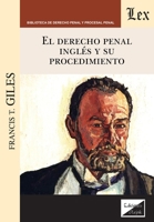 El derecho penal inglés y su procedimiento (Spanish Edition) 9563924843 Book Cover