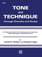 Tone and Technique: Through Chorales and Etudes (F Horn) 0769226906 Book Cover