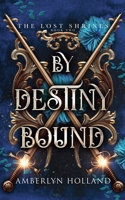 By Destiny Bound B0F3ZW73HX Book Cover