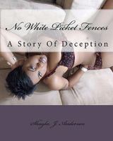 No White Picket Fences 1442138912 Book Cover