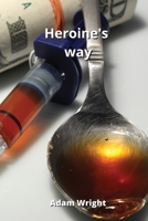 Heroine's way 2840002647 Book Cover