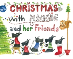 Christmas with Maggie and her Friends B0BBXH2YPF Book Cover