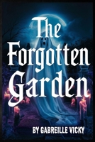 The Forgotten Garden Vol.5: The Willows Estate (Spectral Secrets: A Collection of Five Eerie Ghost Stories) B0DBR96XYT Book Cover