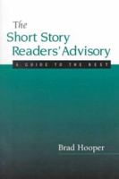 The Short Story Readers' Advisory: A Guide to the Best (Ala Readers' Advisory Series) 0838907822 Book Cover