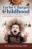 Turbo Charged Childhood 1606473808 Book Cover