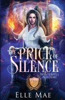 The Price Of Silence: Winterfell Academy Book 5 B0B28KD69Z Book Cover