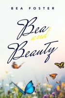 Bea and Beauty 1716439272 Book Cover