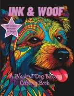 Ink & Woof: A Blackout Dog Breed Coloring Book B0C1J1MZ98 Book Cover