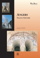 Angers - Traces d'Histoire 2842536444 Book Cover