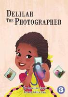 Delilah the Photographer 1925986012 Book Cover