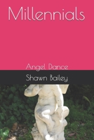 Millennials: Angel Dance (The Enchanted) B0FLKBX59S Book Cover