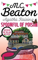 Agatha Raisin and a Spoonful of Poison