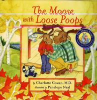 The Moose with Loose Poops 0975351656 Book Cover