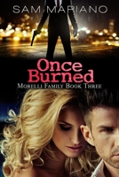 Once Burned 1090268211 Book Cover