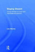 Staging Dissent: Young Women, Transnational Activism and Guerilla Pedagogies 1138210668 Book Cover