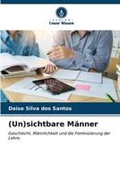 (Un)sichtbare Männer (German Edition) 6206531023 Book Cover