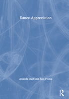Dance Appreciation 0367184001 Book Cover