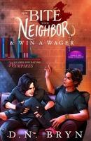 How to Bite Your Neighbor and Win a Wager 1958051063 Book Cover