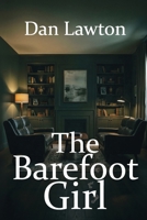 The Barefoot Girl 1685138128 Book Cover