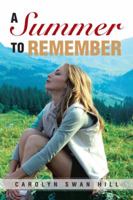 A Summer to Remember 1462405436 Book Cover