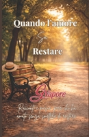 Quando l'amore sa restare: Racconti e poesie per chi ha amato senza smettere di restare (Italian Edition) B0GJQ3JW75 Book Cover