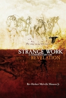 Strange Work 0557318904 Book Cover