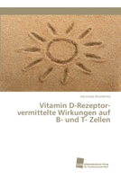 Vitamin D-Rezeptor-vermittelte Wirkungen auf B- und T- Zellen 383813432X Book Cover