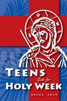 Teens Guide for Holy Week 0987340077 Book Cover
