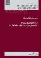 Individualschutz Im Betriebsverfassungsrecht 3631782144 Book Cover