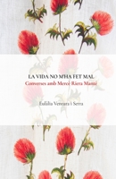 La vida no m'ha fet mal: Converses amb Mercè Riera Manté B096TN9QKH Book Cover